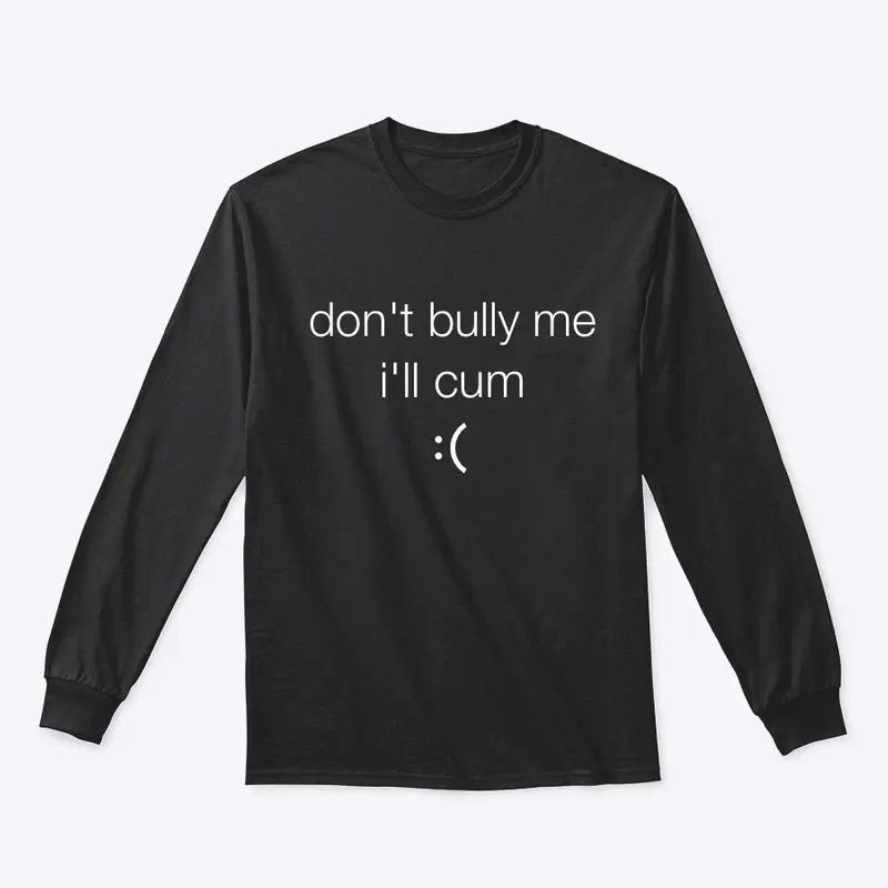 don't bully me black